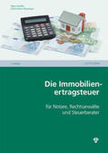 Huber-Wurzinger / Gaedke |  Die Immobilienertragsteuer | Buch |  Sack Fachmedien