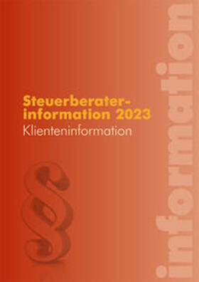 Edlbacher / Hofer / Hubmann | Steuerberaterinformation 2023 | Buch | 978-3-7041-0826-5 | sack.de