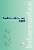 Hofer / Seidl / Kreimer-Kletzenbauer |  Sozialversicherung 2024 | Buch |  Sack Fachmedien