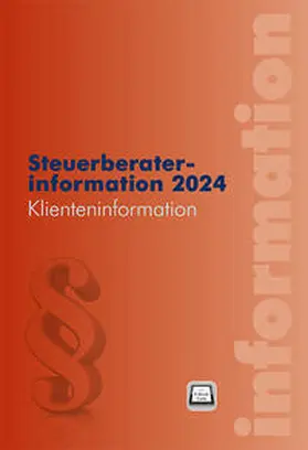 Edlbacher / Hofer / Hubmann |  Steuerberaterinformation 2024 | Buch |  Sack Fachmedien