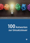 Berger / Wakounig |  100 Antworten zur Umsatzsteuer | Buch |  Sack Fachmedien