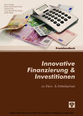 Gaedke / Nöstlthaller-Kropf |  Innovative Finanzierung & Investitionen (Ausgabe Österreich) | eBook | Sack Fachmedien
