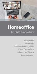 Ahlers / Goger / Majnik |  Homeoffice – ein 360° Rundumblick (Ausgabe Österreich) | eBook | Sack Fachmedien