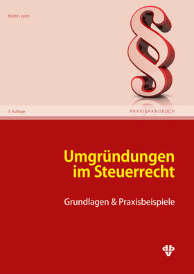 Jann | Umgründungen im Steuerrecht (Ausgabe Österreich) | E-Book | sack.de