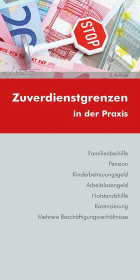 Lehrer / Luxbacher | Zuverdienstgrenzen in der Praxis (Ausgabe Österreich) | E-Book | sack.de