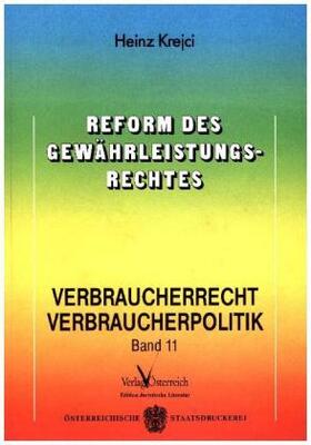 Krejci |  Reform des Gewährleistungsrechtes | Buch |  Sack Fachmedien