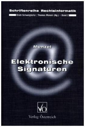 Menzel | Elektronische Signaturen | Buch | 978-3-7046-1593-0 | sack.de