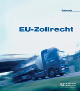 Baldasty |  EU-Zollrecht | Loseblattwerk |  Sack Fachmedien