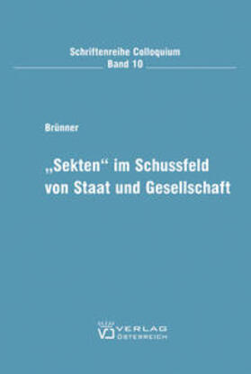 Brünner |  "Sekten" im Schussfeld von Staat und Gesellschaft | Buch |  Sack Fachmedien