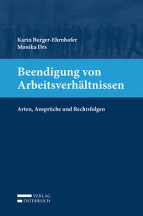 Burger-Ehrnhofer / Drs |  Burger-Ehrnhofer, K: Beendigung von Arbeitsverhältnissen | Buch |  Sack Fachmedien