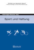 Hinteregger / Reissner |  Sport und Haftung | Buch |  Sack Fachmedien