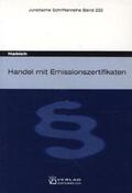 Habich |  Handel mit Emissionszertifikaten | Buch |  Sack Fachmedien