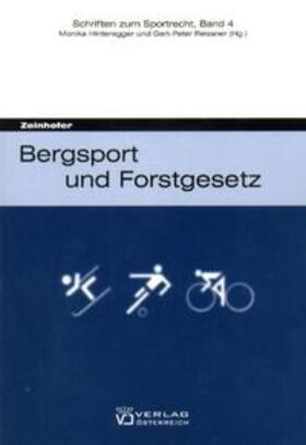 Zeinhofer | Bergsport und Forstgesetz | Buch | 978-3-7046-5186-0 | sack.de