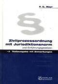 Mayr |  Zivilprozessordnung mit Jurisdiktionsnorm und Einführungsgesetzen | Buch |  Sack Fachmedien