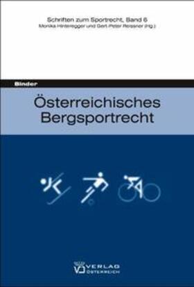 Binder / Hinteregger / Reissner | Österreichisches Bergsportrecht | Buch | 978-3-7046-5369-7 | sack.de
