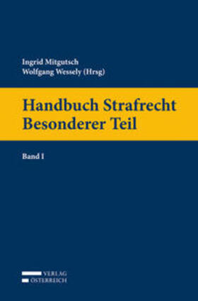 Mitgutsch / Wessely | Handbuch Strafrecht  Besonderer Teil | Buch | 978-3-7046-5568-4 | sack.de