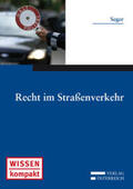 Seger |  Recht im Straßenverkehr | eBook | Sack Fachmedien