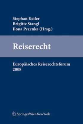 Stangl / Keiler / Pezenka | Reiserecht | Buch | 978-3-7046-5809-8 | sack.de