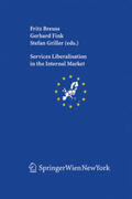 Breuss / Fink / Griller |  Services Liberalisation in the Internal Market | Buch |  Sack Fachmedien