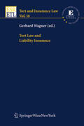 Wagner |  Tort Law and Liability Insurance | Buch |  Sack Fachmedien