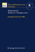 Koziol / Steininger |  European Tort Law 2005 | Buch |  Sack Fachmedien