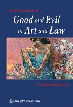 Markesinis | Good and Evil in Art and Law | Buch | 978-3-7046-5895-1 | sack.de