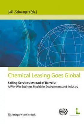 Jakl / Schwager |  Chemical Leasing goes global | Buch |  Sack Fachmedien