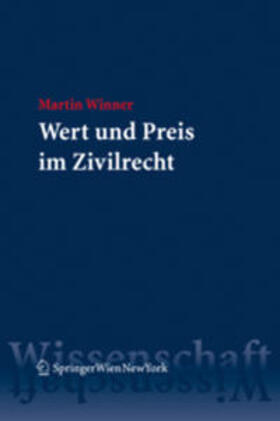 Winner | Winner, M: Wert und Preis im Zivilrecht | Buch | 978-3-7046-5928-6 | sack.de