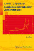 Fuchs / Apfelthaler |  Management internationaler Geschäftstätigkeit | Buch |  Sack Fachmedien