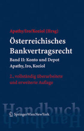 Apathy / Iro / Koziol | Österreichisches Bankvertragsrecht | Buch | 978-3-7046-5933-0 | sack.de