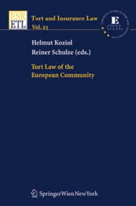 Koziol / Schulze | Tort Law of the European Community | Buch | 978-3-7046-5935-4 | sack.de