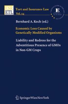 Koch | Economic Loss Caused by Genetically Modified Organisms | Buch | 978-3-7046-5937-8 | sack.de
