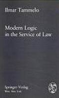 Tammelo |  Modern Logic in the Service of Law | Buch |  Sack Fachmedien