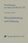 Schulev-Steindl |  Wirtschaftslenkung und Verfassung | Buch |  Sack Fachmedien
