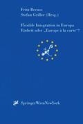 Breuss / Griller |  Flexible Integration in Europa, Einheit oder 'Europa a la carte'? | Buch |  Sack Fachmedien