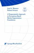 Mazanec / Strasser |  A Nonparametric Approach to Perceptions-Based Market Segmentation: Foundation | Buch |  Sack Fachmedien
