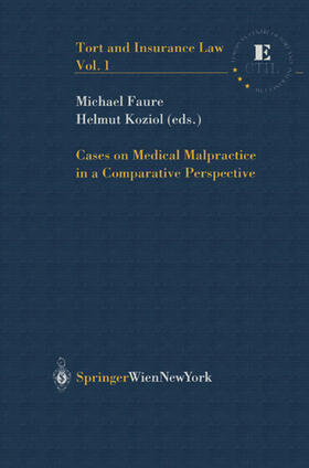 Faure / Koziol | Cases on Medical Malpractice in a Comparative Perspective | Buch | 978-3-7046-6056-5 | sack.de