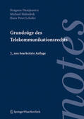 Damjanovic / Holoubek / Lehofer |  Grundzüge des Telekommunikationsrechts | Buch |  Sack Fachmedien