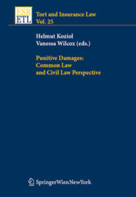 Koziol / Wilcox | Punitive Damages: Common Law and Civil Law Perspectives | Buch | 978-3-7046-6117-3 | sack.de