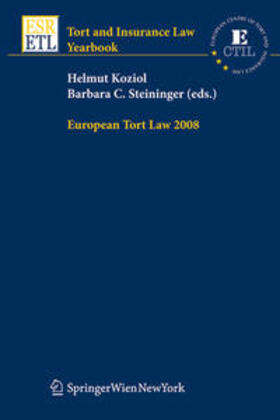 Koziol / Steininger | European Tort Law 2008 | Buch | 978-3-7046-6120-3 | sack.de