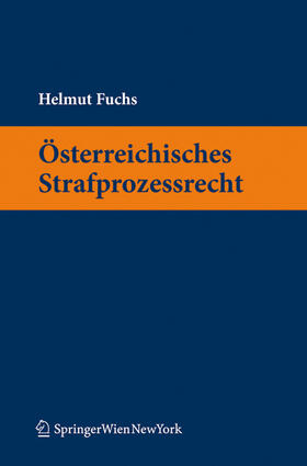 Fuchs | Österreichisches Strafprozessrecht | Buch | 978-3-7046-6128-9 | sack.de