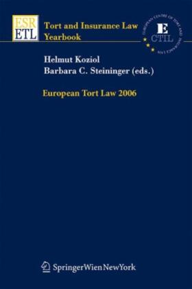 Koziol / Steininger | European Tort Law 2006 | Buch | 978-3-7046-6162-3 | sack.de