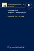 Koziol / Steininger |  European Tort Law 2006 | Buch |  Sack Fachmedien