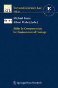 Faure / Verheij |  Shifts in Compensation for Environmental Damage | Buch |  Sack Fachmedien