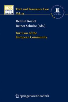 Koziol / Schulze | Tort Law of the European Community | Buch | 978-3-7046-6166-1 | sack.de
