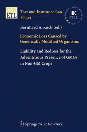 Koch | Economic Loss Caused by Genetically Modified Organisms | Buch | 978-3-7046-6167-8 | sack.de