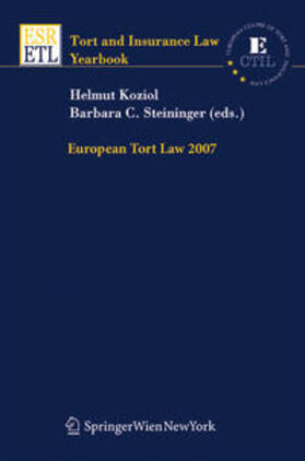Koziol / Steininger | European Tort Law 2007 | Buch | sack.de