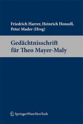 Harrer / Honsell / Mader | Gedächtnisschrift für Theo Mayer-Maly | Buch | 978-3-7046-6169-2 | sack.de