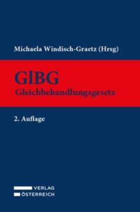Windisch-Graetz |  Kommentar zum Gleichbehandlungsgesetz | Buch |  Sack Fachmedien