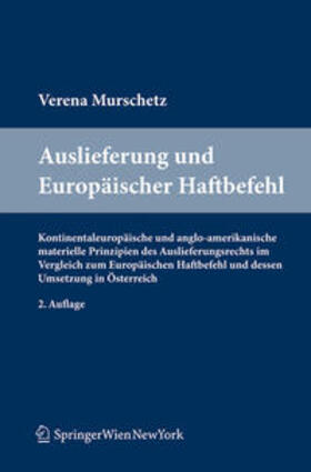 Murschetz | Murschetz, V: Auslieferung und Europäischer Haftbefehl | Buch | 978-3-7046-6189-0 | sack.de